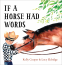 Cover Image: If a Horse Had Words