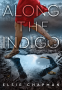 Cover Image: Along the Indigo