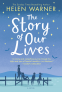 Cover Image: The Story of Our Lives