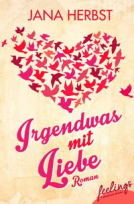 Buchcover für Irgendwas mit Liebe