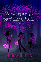 book cover for Welcome To Sortilege Falls