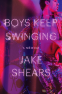 Cover Image: Boys Keep Swinging