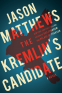 Cover Image: The Kremlin's Candidate