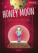 book cover for The Enchanted World Of Honey Moon A Scary Little Christmas