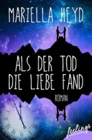 Buchcover für Als der Tod die Liebe fand