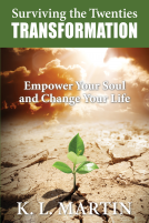 book cover for Surviving the Twenties Transformation: Empower Your Soul and Change Your Life