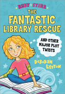 book cover for The Fantastic Library Rescue and Other Major Plot Twists