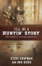 Cover Image: Tell Me a Huntin' Story