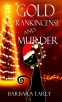 Cover Image: Gold, Frankincense, and Murder