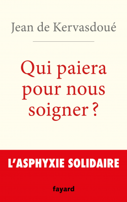Couverture du livre pour Qui paiera pour nous soigner ?