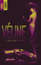 Couverture du livre pour Véline - T1 - Sexe, Crime et thérapie