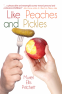 Cover Image: Like Peaches and Pickles