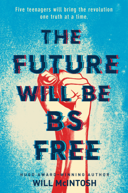 book cover for The Future Will Be BS Free
