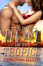 Cover Image: In the Heat of the Tropics