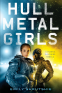 Cover Image: Hullmetal Girls