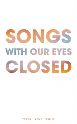 book cover for Songs with Our Eyes Closed