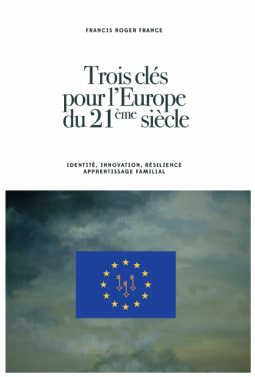 Couverture du livre pour Trois clés pour l'Europe du 21ème siècle