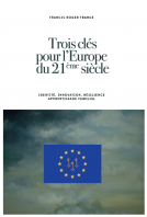 Couverture du livre pour Trois clés pour l'Europe du 21ème siècle
