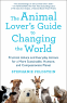 Cover Image: The Animal Lover's Guide to Changing the World