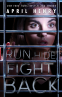 Cover Image: Run, Hide, Fight Back