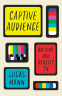 Cover Image: Captive Audience