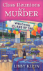 Cover Image: Class Reunions Are Murder