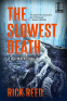 Cover Image: The Slowest Death