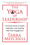 Cover Image: The Yoga of Leadership