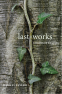 Cover Image: Last Works