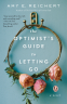 Cover Image: The Optimist's Guide to Letting Go