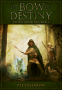 Cover Image: The Bow of Destiny
