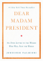 Cover Image: Dear Madam President