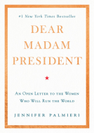 book cover for Dear Madam President