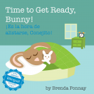 book cover for Time to Get Ready, Bunny! / ¡Es la hora de alistarse, Conejito!