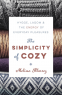 Cover Image: The Simplicity of Cozy