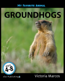 book cover for My Favorite Animal: Groundhogs