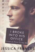 book cover for I Broke Into His Office