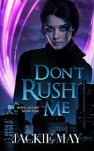 book cover for Don’t Rush Me