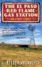 Cover Image: The El Paso Red Flame Gas Station and Other Stories