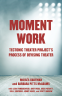 Cover Image: Moment Work