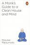 Cover Image: A Monk's Guide to a Clean House and Mind