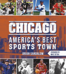 book cover for Chicago: America's Best Sports Town