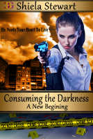 book cover for Consuming the Darkness: A New Beginning
