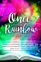 book cover for Once Upon a Rainbow, Volume Two