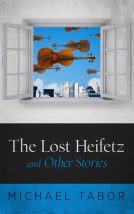 book cover for The Lost Heifetz and Other Stories
