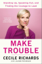 Cover Image: Make Trouble