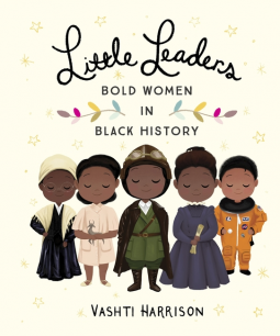 book cover for Little Leaders: Bold Women in Black History