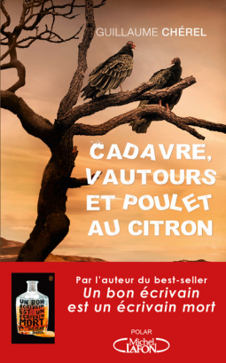 Couverture du livre pour Cadavre, vautours et poulet au citron