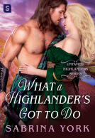 book cover for What a Highlander's Got To Do