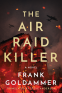 Cover Image: The Air Raid Killer